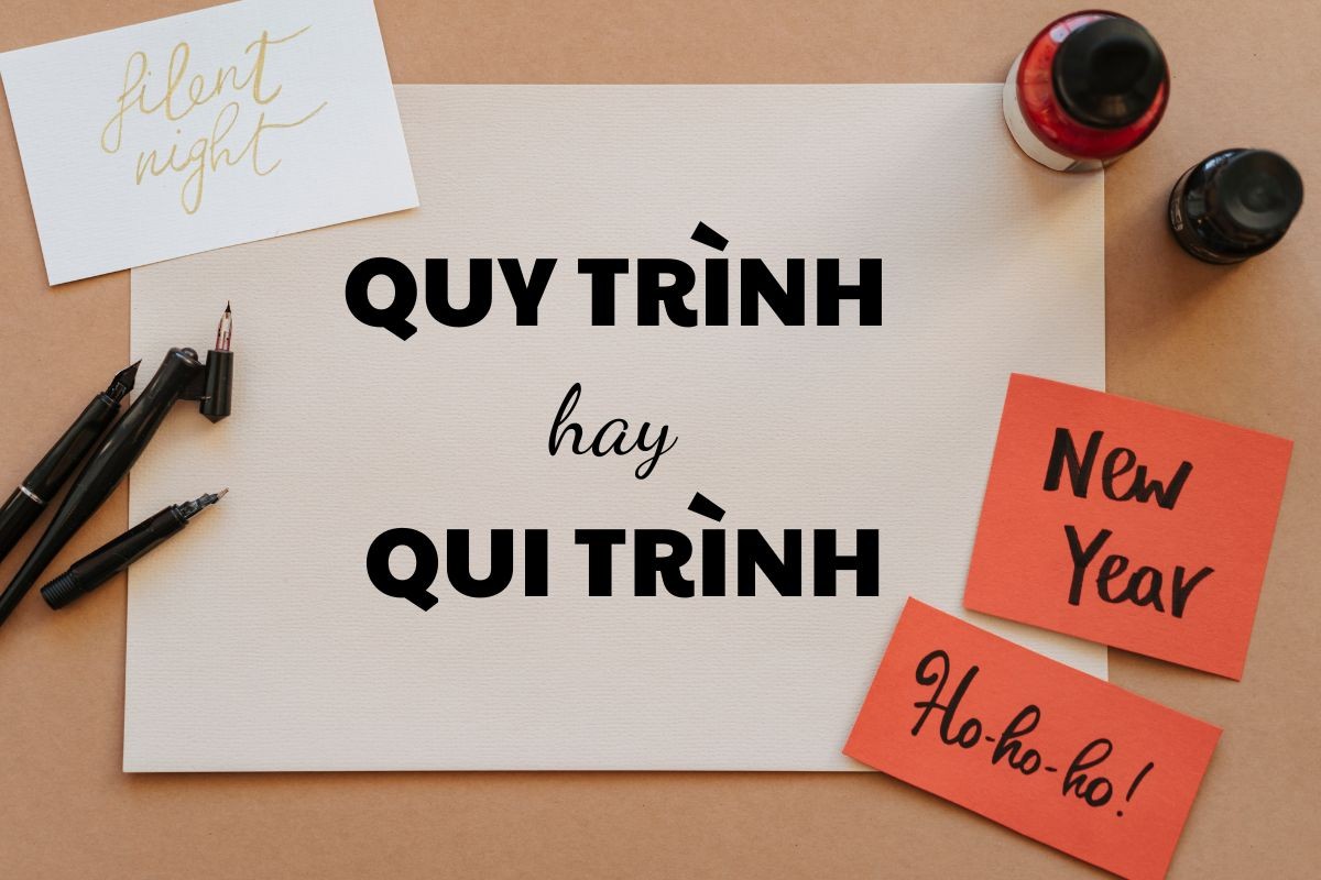 Quy trình hay qui trình
