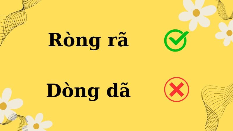 Minh họa sự nhầm lẫn giữa dòng dã và ròng rã