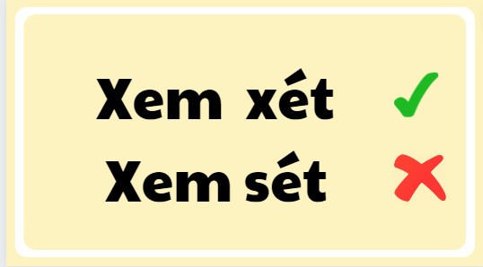 Minh họa sự nhầm lẫn giữa "xem xét" và "xem sét"